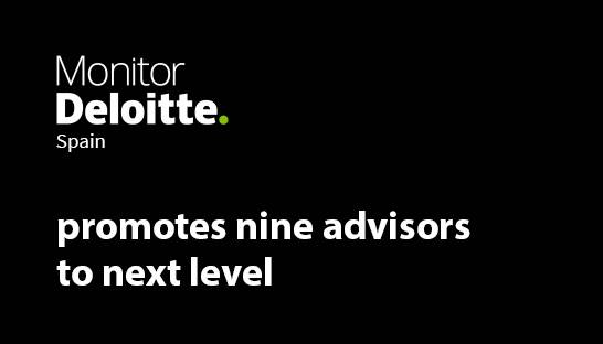Monitor Deloitte Spain promotes nine advisors to next level