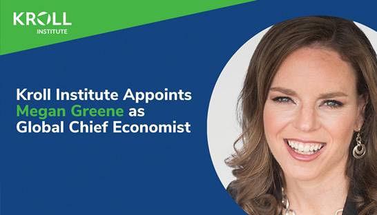 Megan Greene joins Kroll Institute as global chief economist 