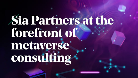 Sia Partners at the forefront of metaverse consulting