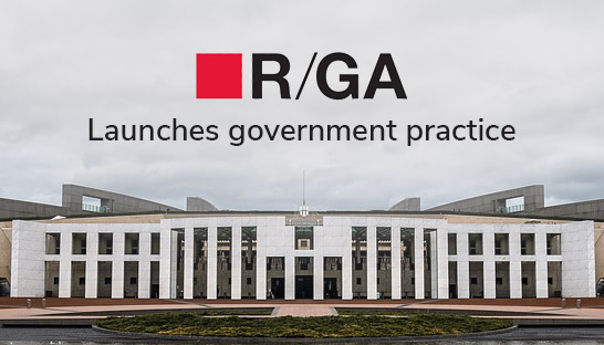 R/GA launches government practice in Australia