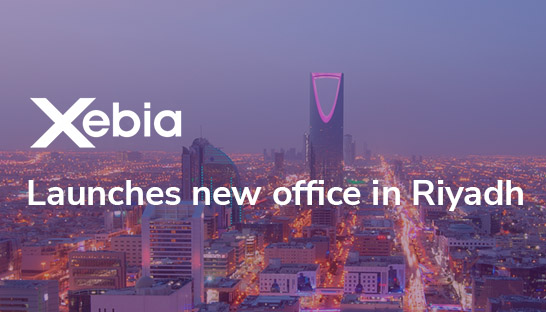 Xebia launches new office in Riyadh, 2nd in Middle East